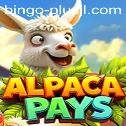 Explore the Excitement of AlpacaPays in the Era of Bingo Plus