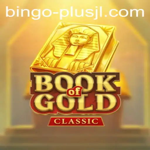 Exploring the World of BookOfGoldClassic and BINGO PLUS