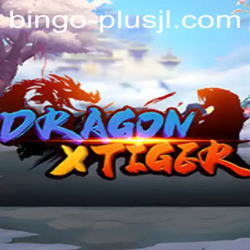 Discovering DragonXTiger: A Thrilling Fusion of Adventure and Strategy