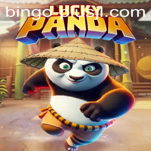 Exciting World of LuckyPanda Bingo Plus