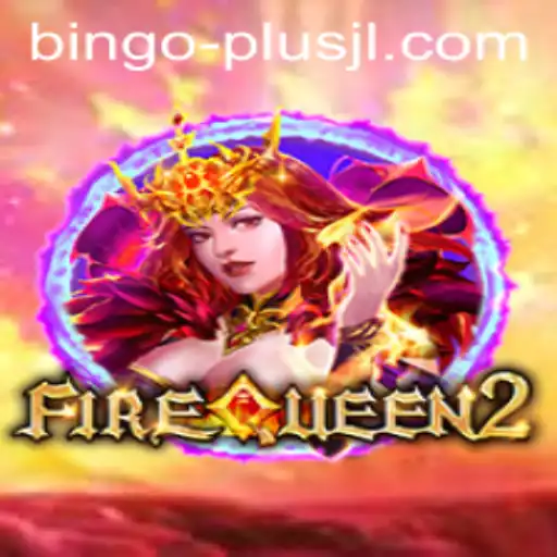 Unveiling FireQueen2: The BINGO PLUS Adventure