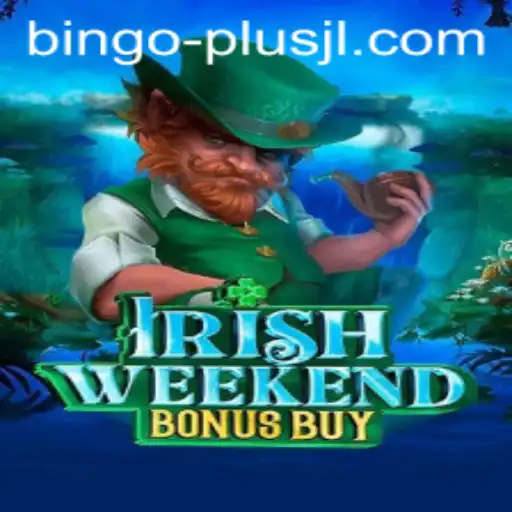 Exploring the Exciting World of IrishWeekendBonusBuy and BINGO PLUS