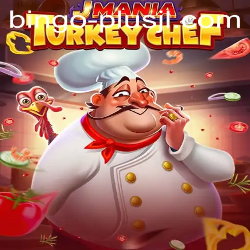 Discovering the Culinary World of JManiaTurkeyChef with the Excitement of BINGO PLUS