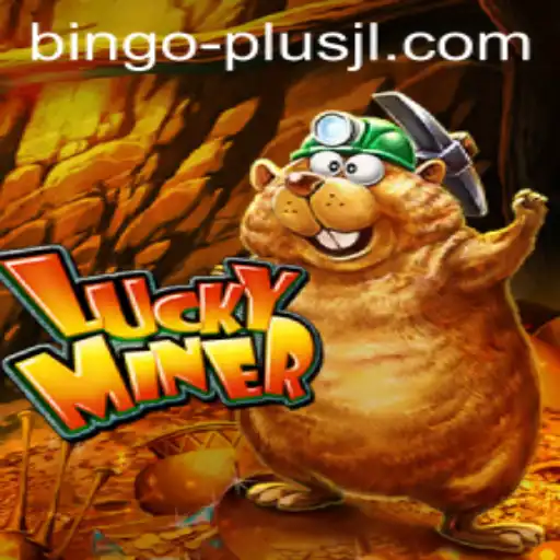 Exploring the Exciting World of LuckyMiner: A BINGO PLUS Adventure