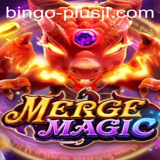 Exploring Merge Magic and the Exciting World of Bingo Plus
