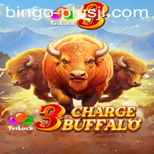 Unveiling 3ChargeBuffalo: A Dynamic Gaming Experience with BINGO PLUS
