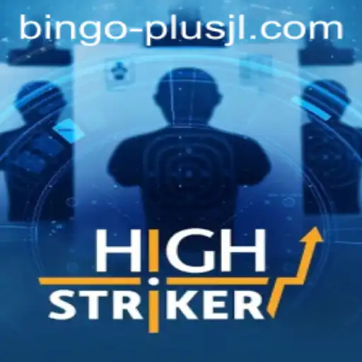 HighStriker: The Ultimate Gaming Experience with BINGO PLUS