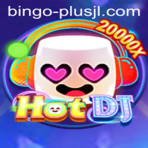 Exploring HotDJ: The Ultimate BINGO PLUS Experience