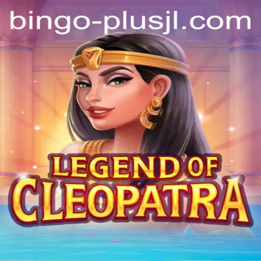 Explore the Thrilling World of LegendOfCleopatra: Unlock the Secrets of BINGO PLUS