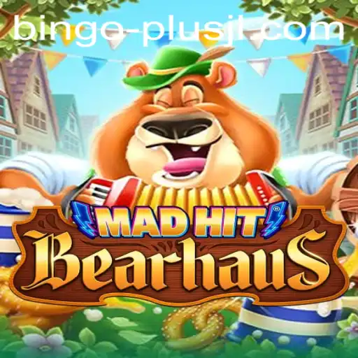 MadHitBearhaus: A New Gaming Sensation with BINGO PLUS