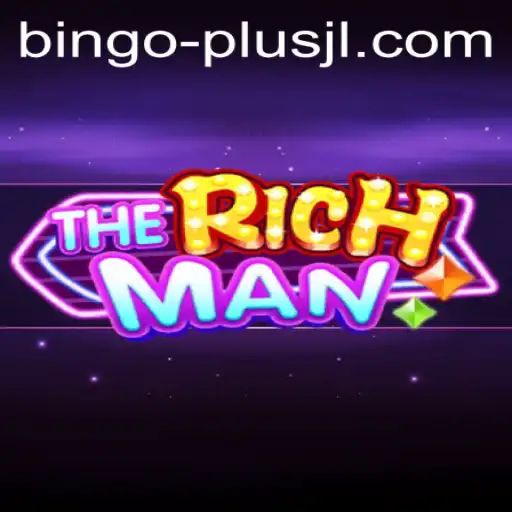 Exploring TheRichMan: A Comprehensive Guide to BINGO PLUS