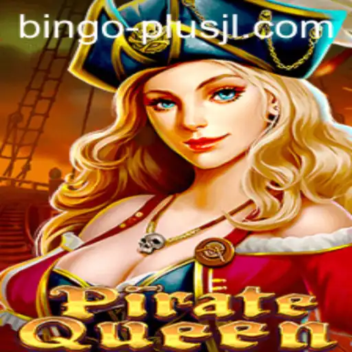 Experience the Thrill of PirateQueen: A New Era of Gaming with BINGO PLUS