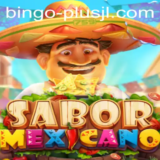 Exploring SaborMexicano: The Vibrant World of BINGO PLUS