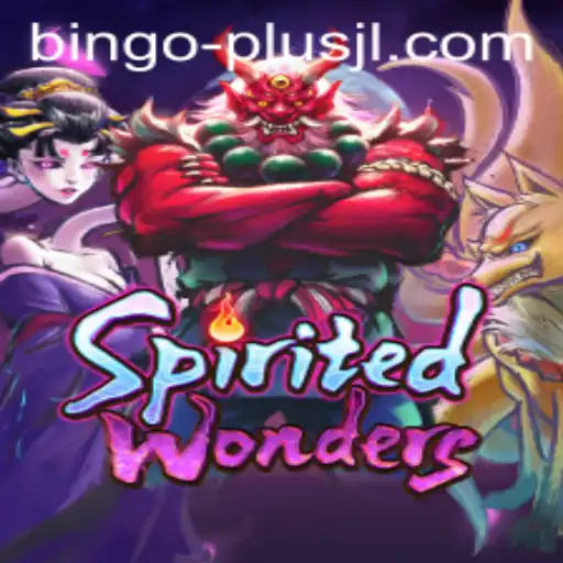 Exploring the Mystical World of SpiritedWonders and the Exciting Concept of BINGO PLUS