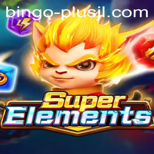 Exploring SuperElements: An Intriguing Blend of Strategy and Chance With BINGO PLUS